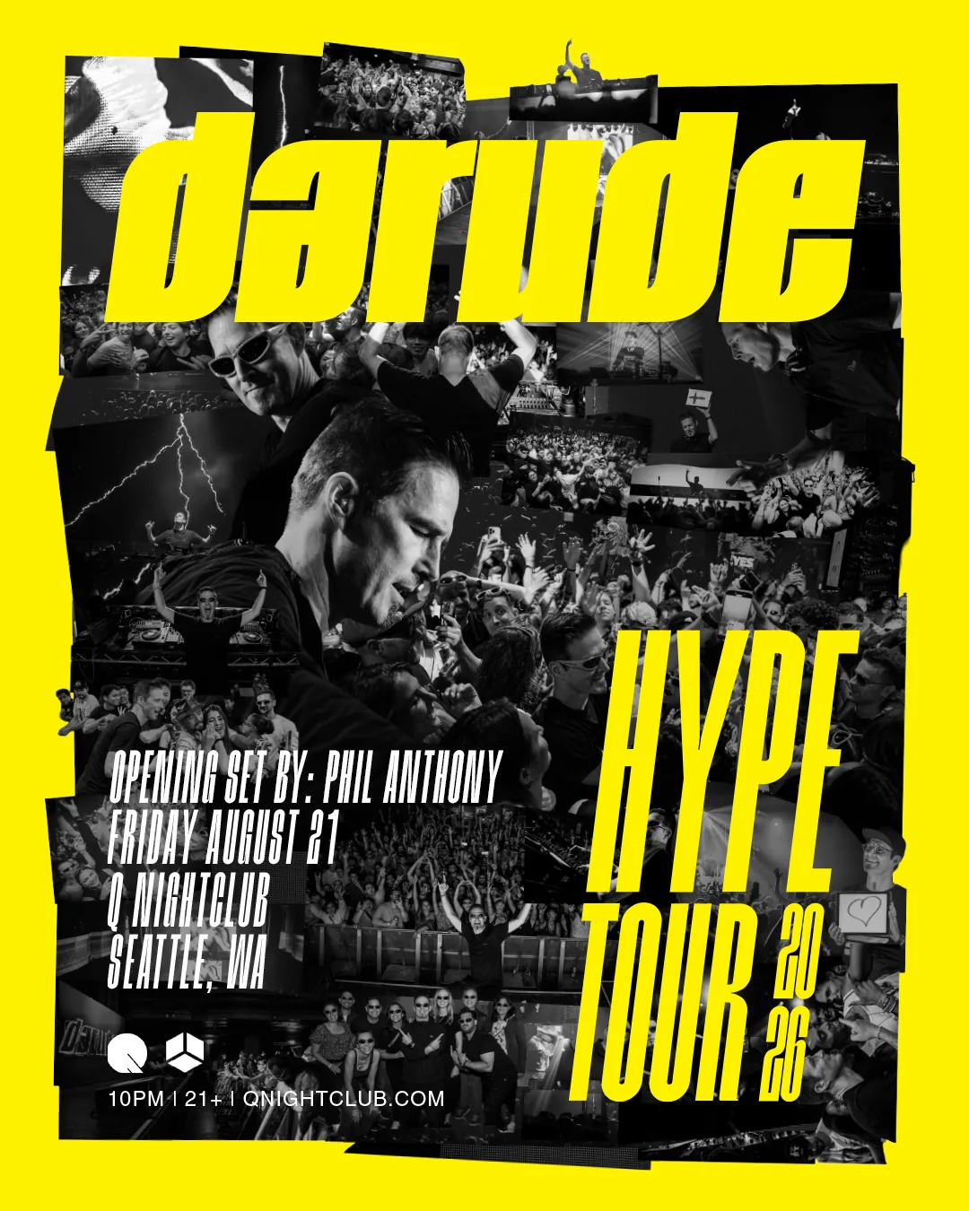 Darude Hype Tour 2026. Opening set by Phil Anthony. Friday August 21. Q Nightclub, Seattle, WA