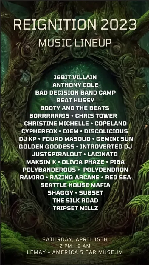 Reignition 2023 music lineup. Seattle House Mafia among a bill including 16bit Villain, Christine Michelle, Ramiro, PIBA, Booty and the Beats and many others. Saturday April 15th, 2pm to 2am, LeMay America's Car Museum.